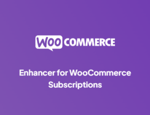 Enhancer For Woocommerce Subscriptions