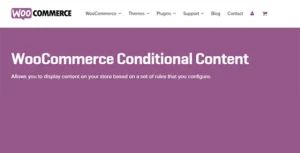 Woocommerce Conditional Content