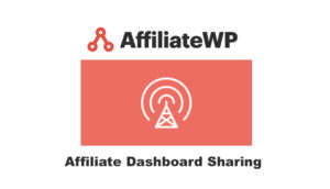 AffiliateWP Dashboard Sharing WordPress Plugin